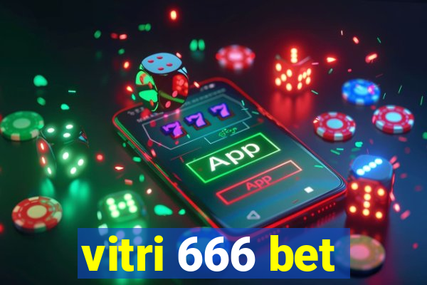 vitri 666 bet